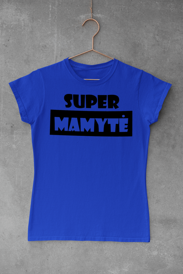 Moteriški marškinėliai "SUPER MAMYTĖ"