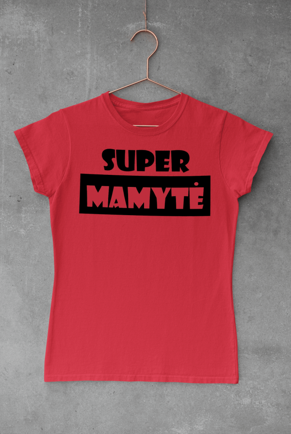 Moteriški marškinėliai "SUPER MAMYTĖ"