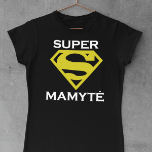 Moteriški marškinėliai "SUPER MAMYTĖ S"